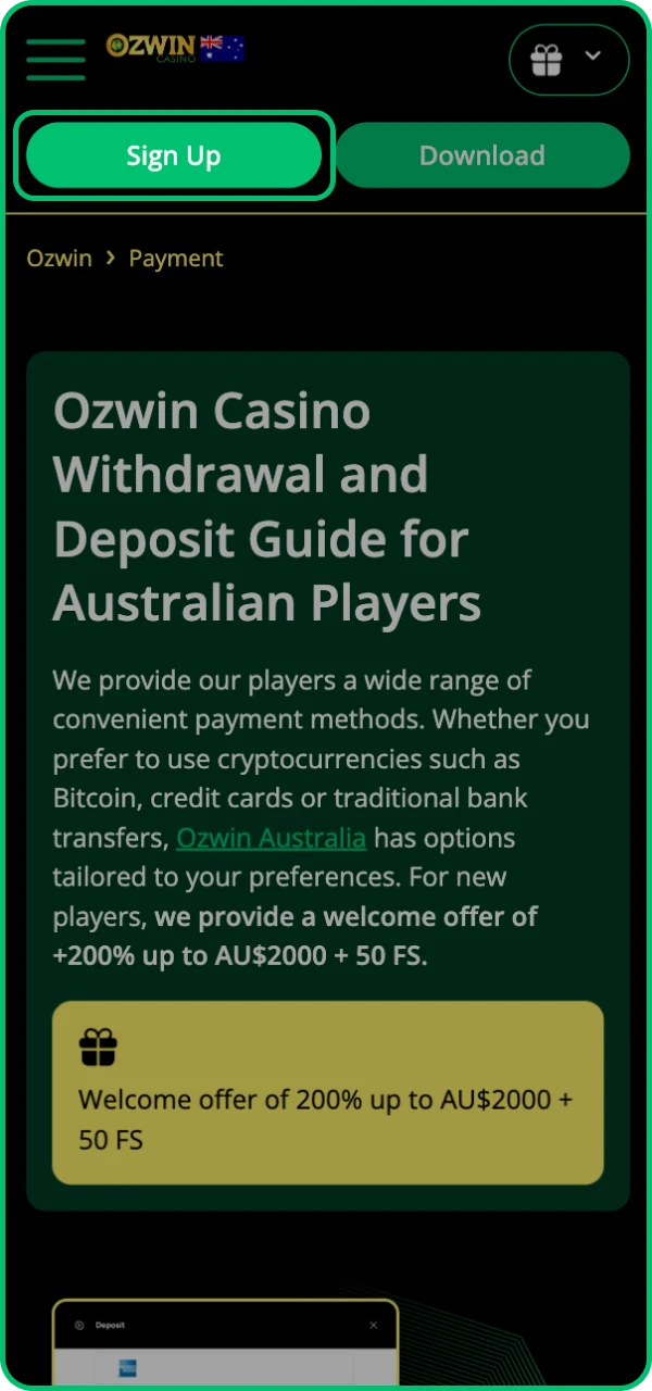 Go to the Ozwin online casino website, make a deposit and get access to all the games.